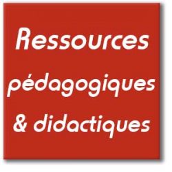 Ressources pédagogiques & didactiques